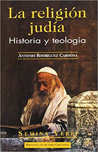 La religión judía. Historia y teología