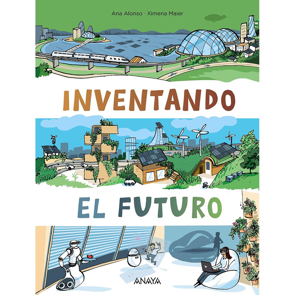 Inventando el futuro