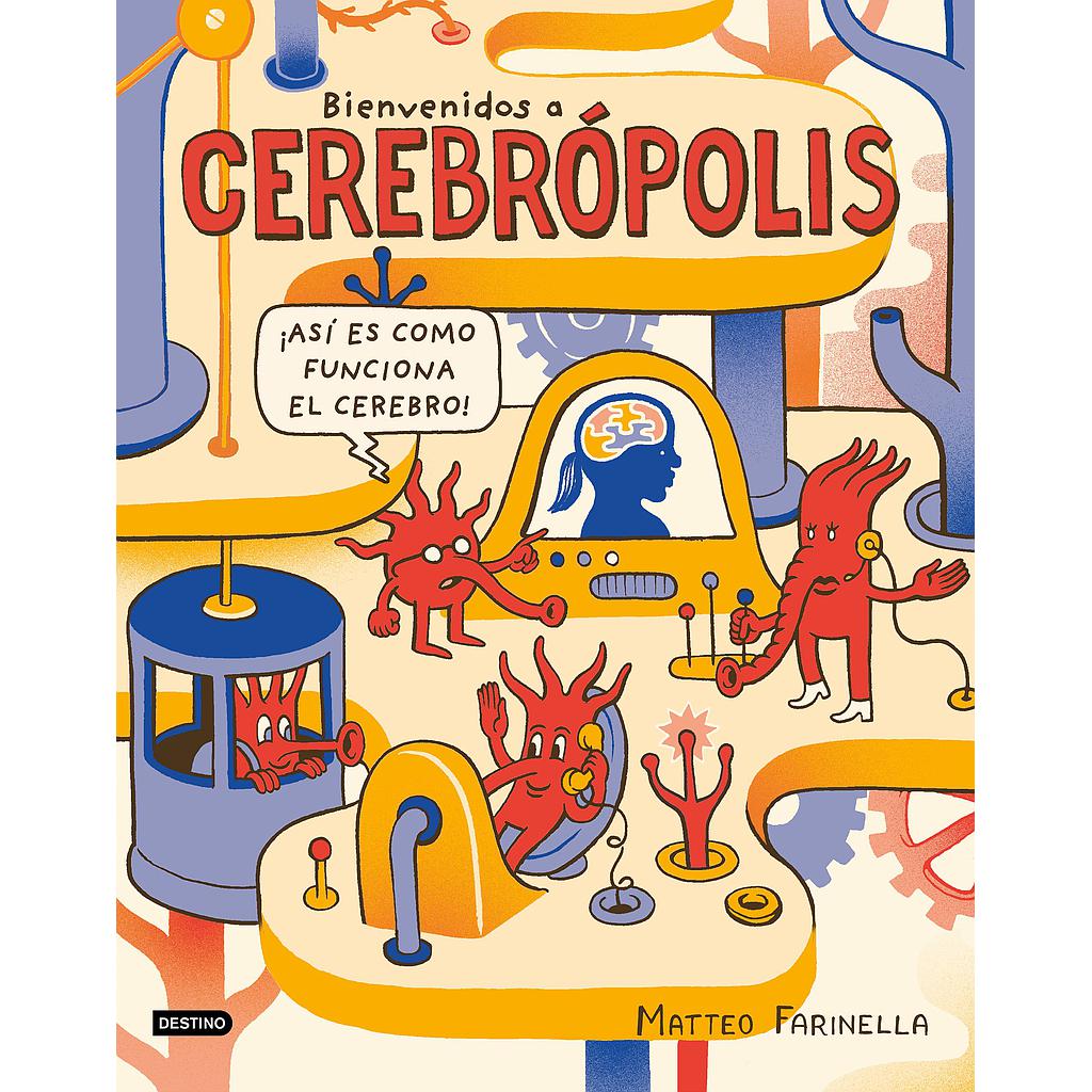 Bienvenidos a Cerebrópolis
