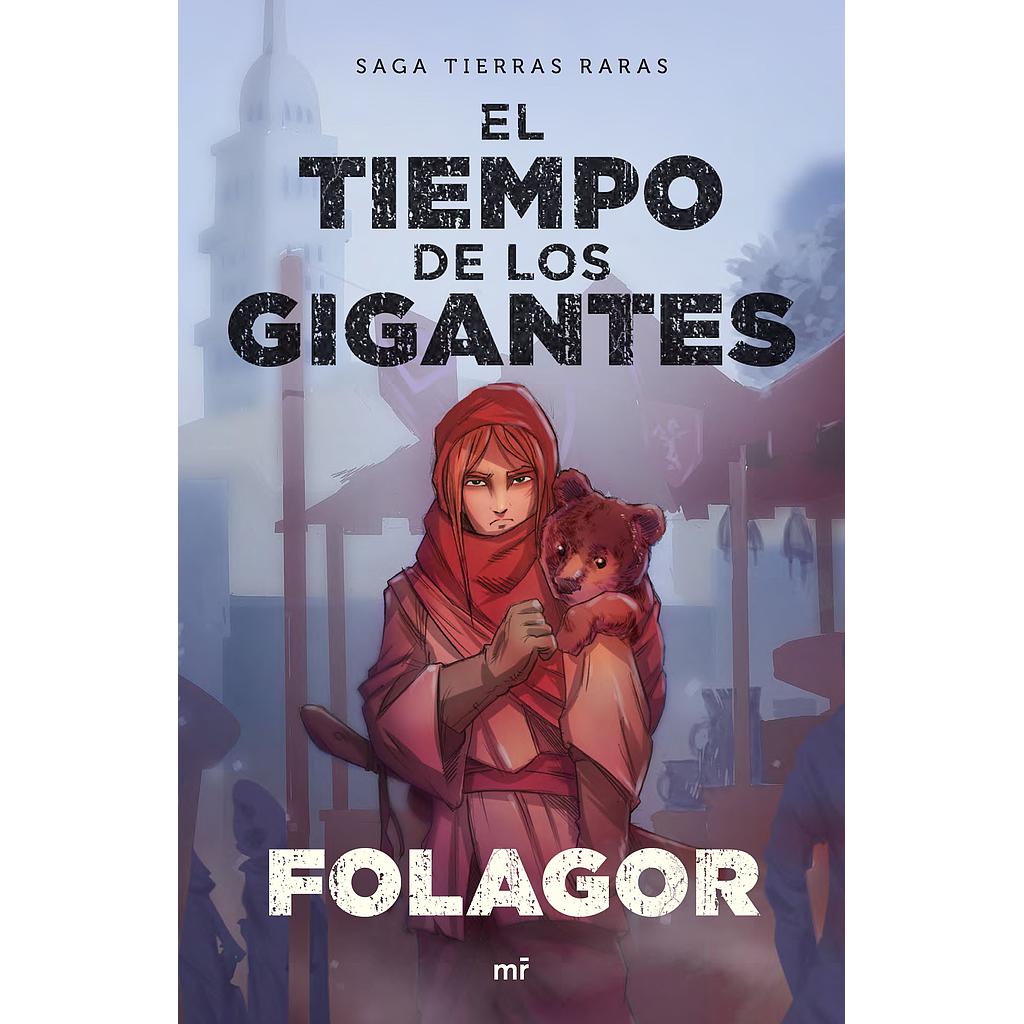 El tiempo de los gigantes