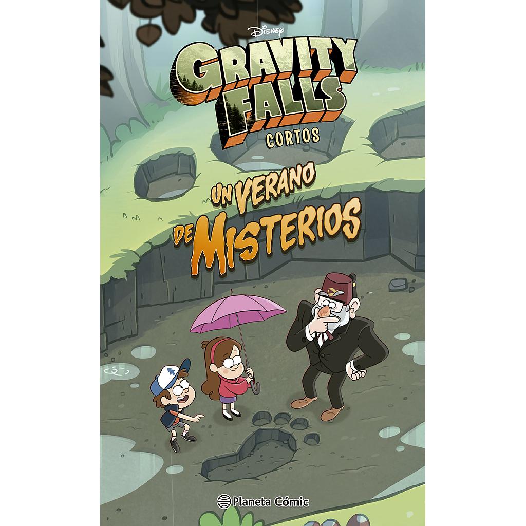 Gravity Falls. Un verano de misterios
