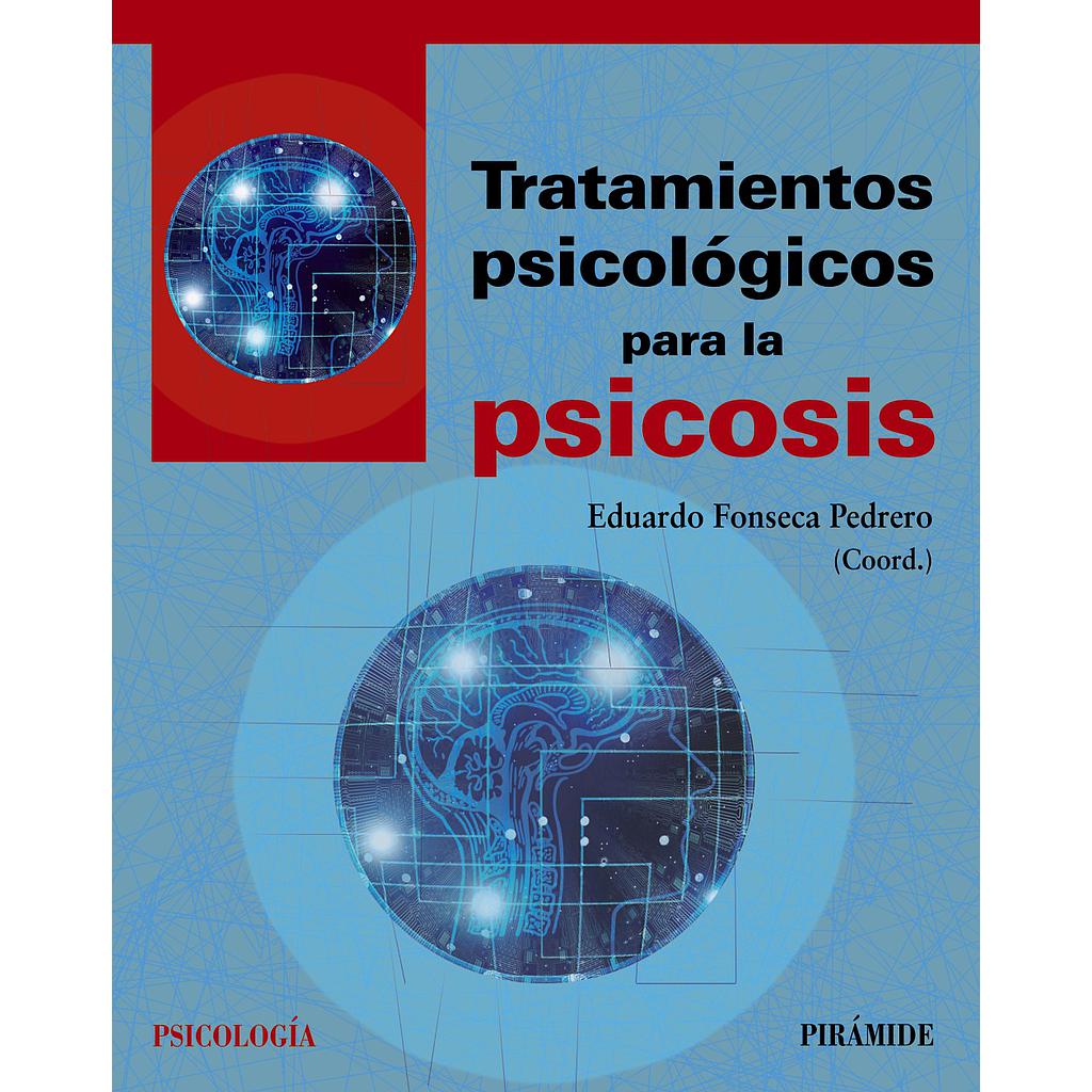 Tratamientos psicológicos para la psicosis
