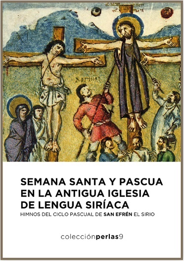 Semana Santa y pascua en  la antigua iglesia de la lengua siríaca