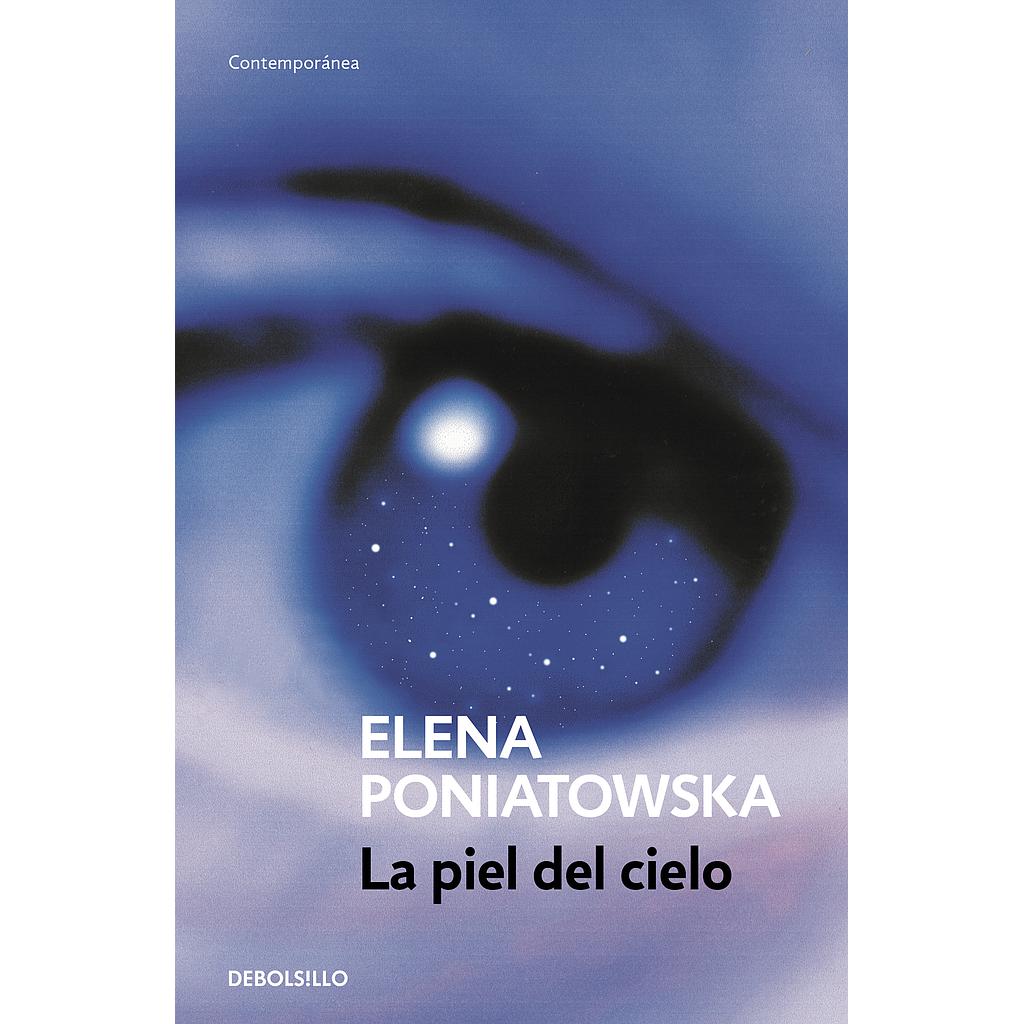 La piel del cielo (Premio Alfaguara de novela 2001)
