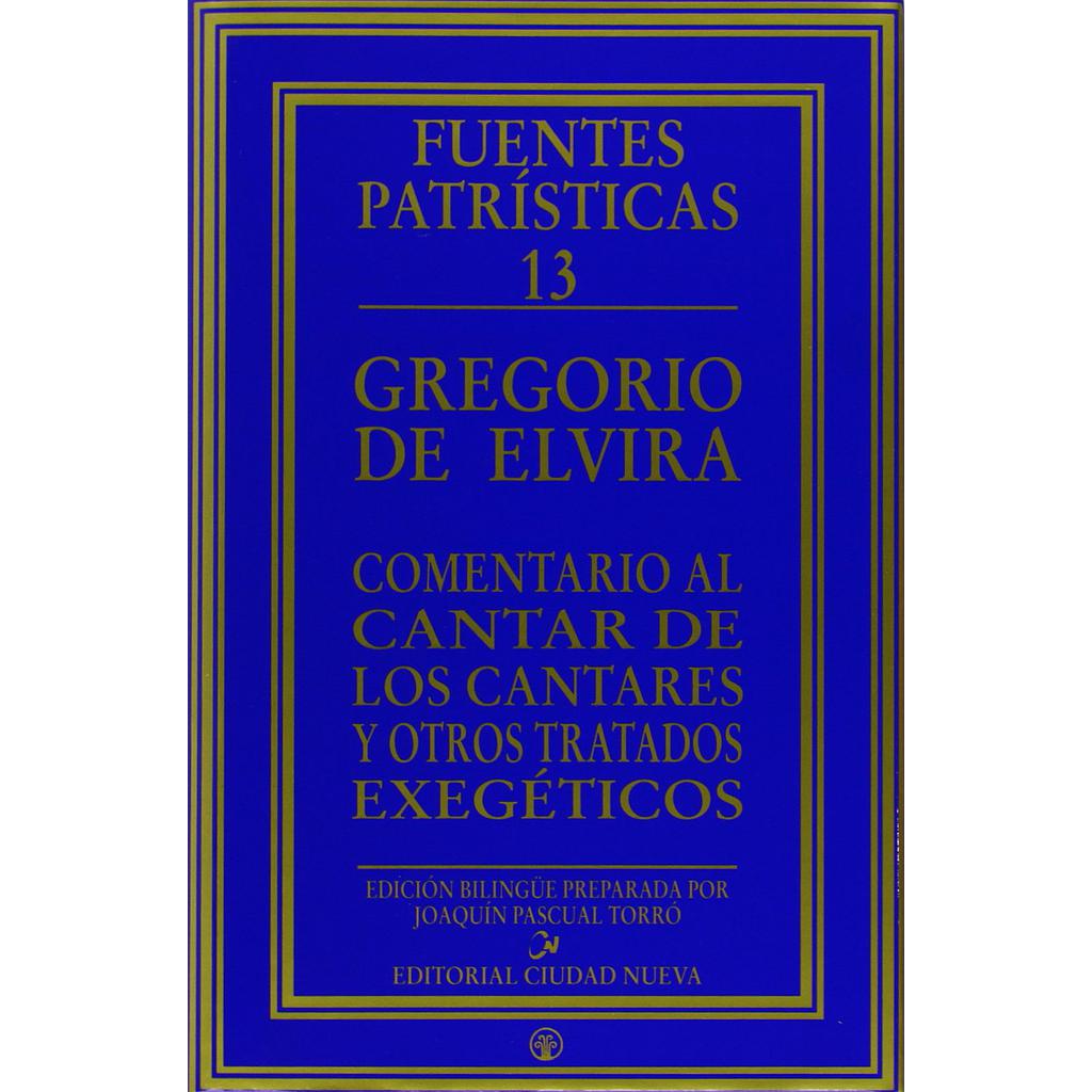 Comentario al Cantar de los Cantares y otros tratados exegéticos