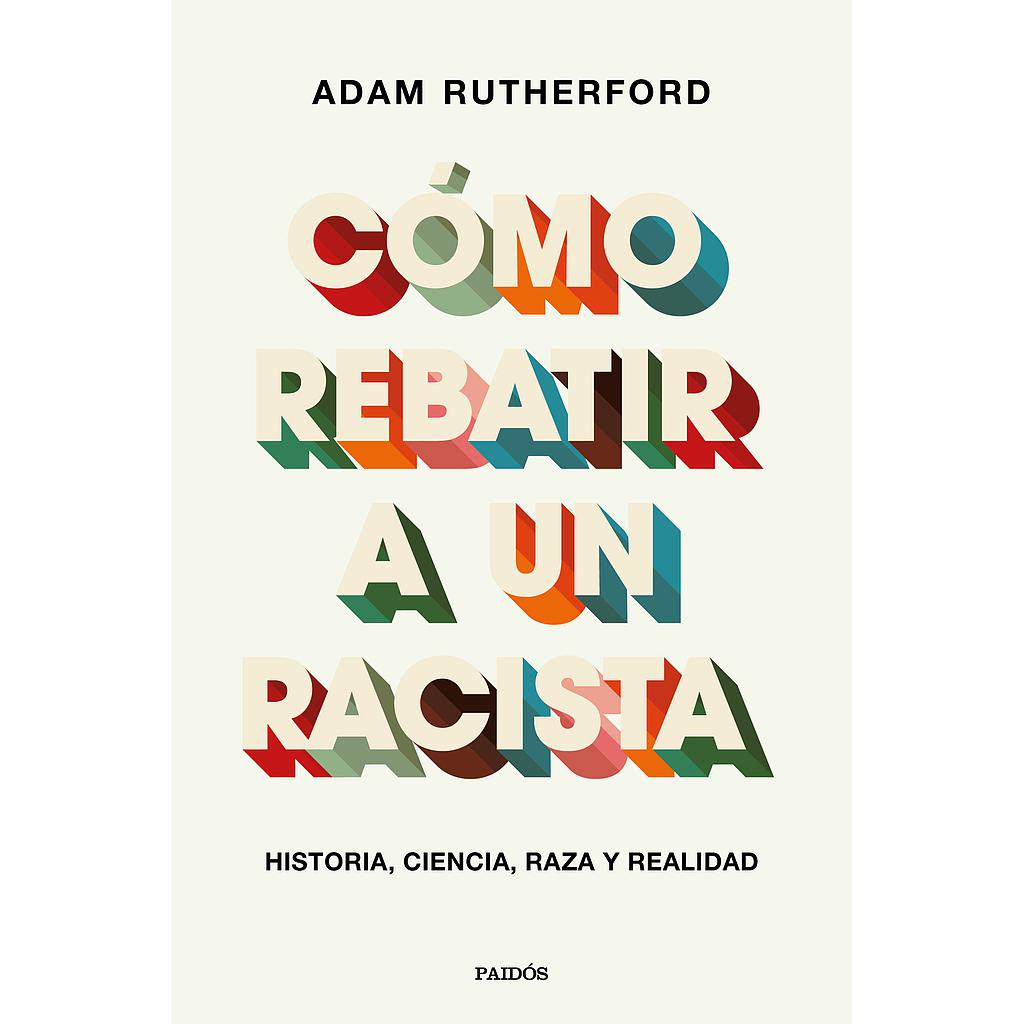 Cómo rebatir a un racista