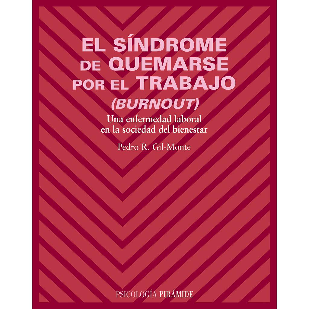 El síndrome de quemarse por el trabajo (burnout)