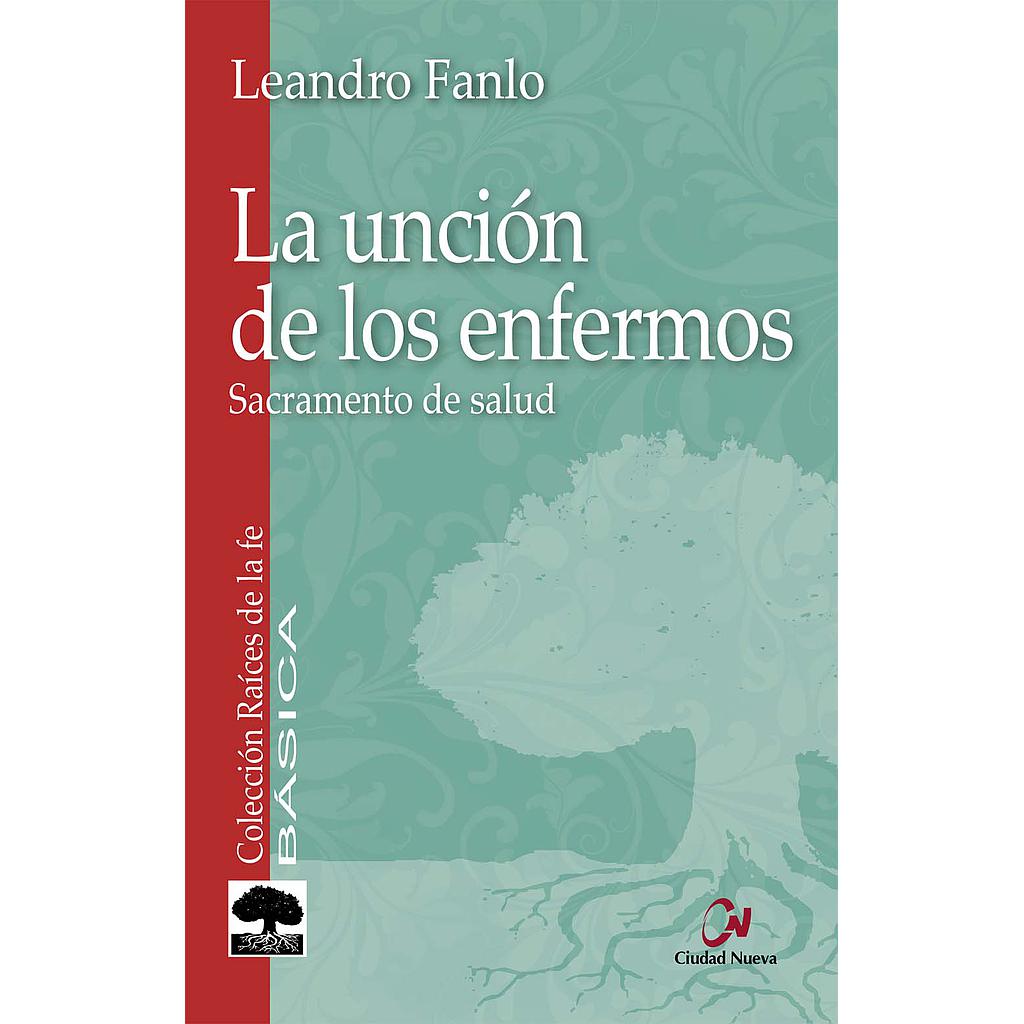 La unción de los enfermos