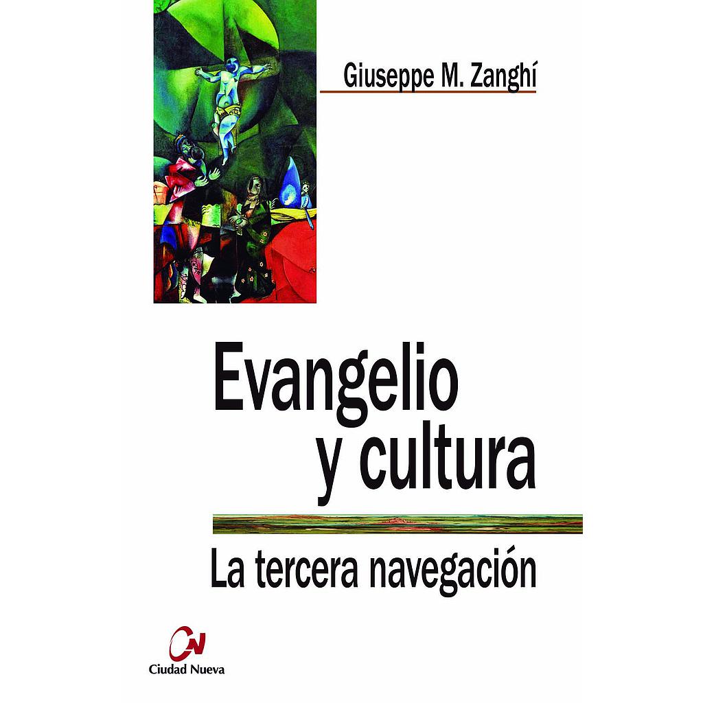 Evangelio y cultura. La tercera navegación