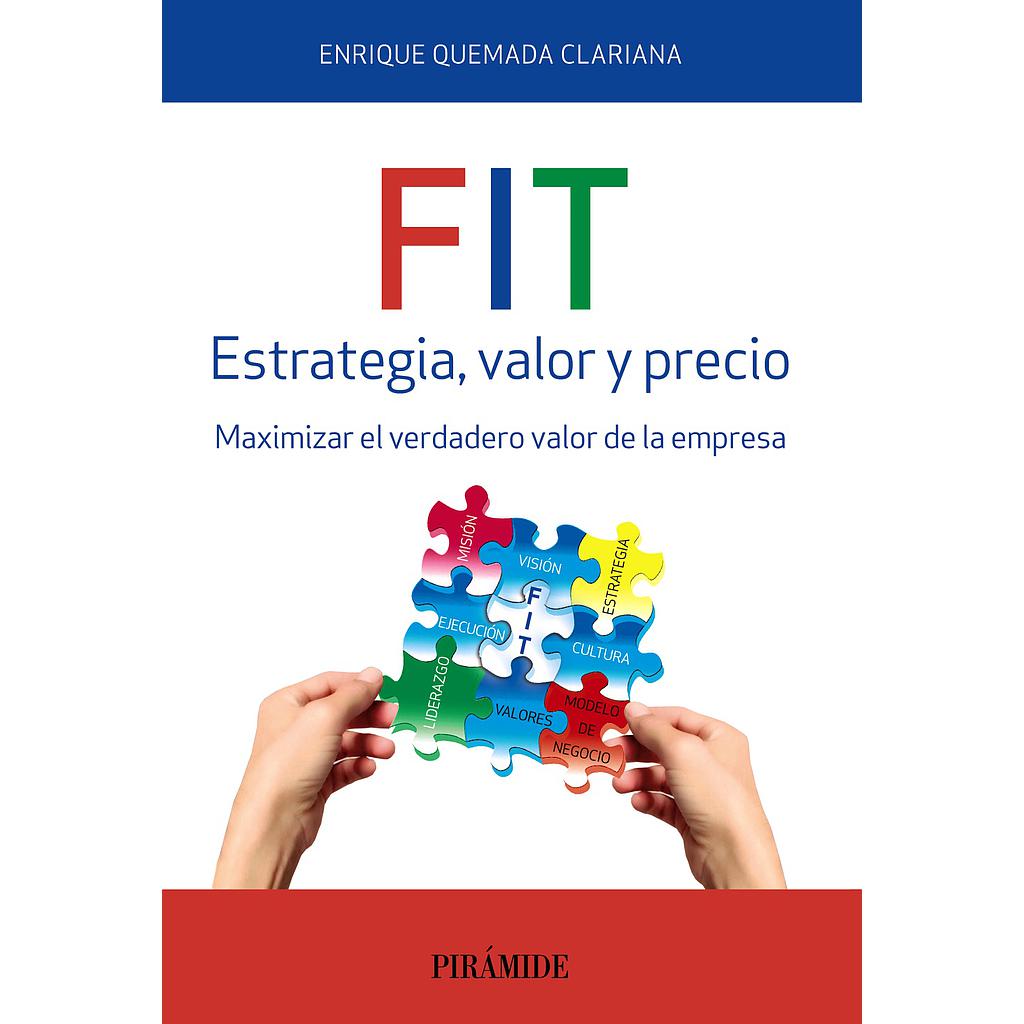 FIT. Estrategia, valor y precio