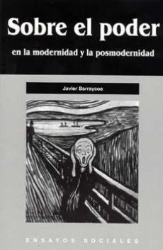 Sobre el poder en la modernidad y posmodernidad