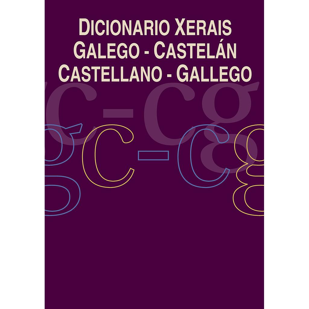Dicionario Xerais Galego-Castelán Castellano-Gallego