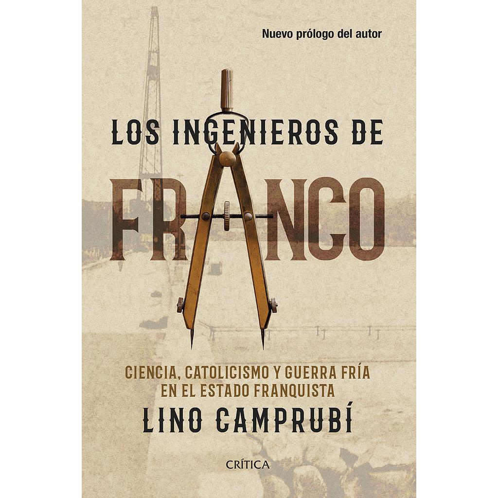 Los ingenieros de Franco