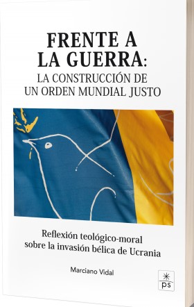 	Frente a la guerra: La construcción de un orden mundial justo