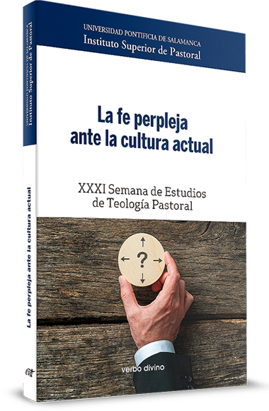 La fe perpleja ante la cultura actual