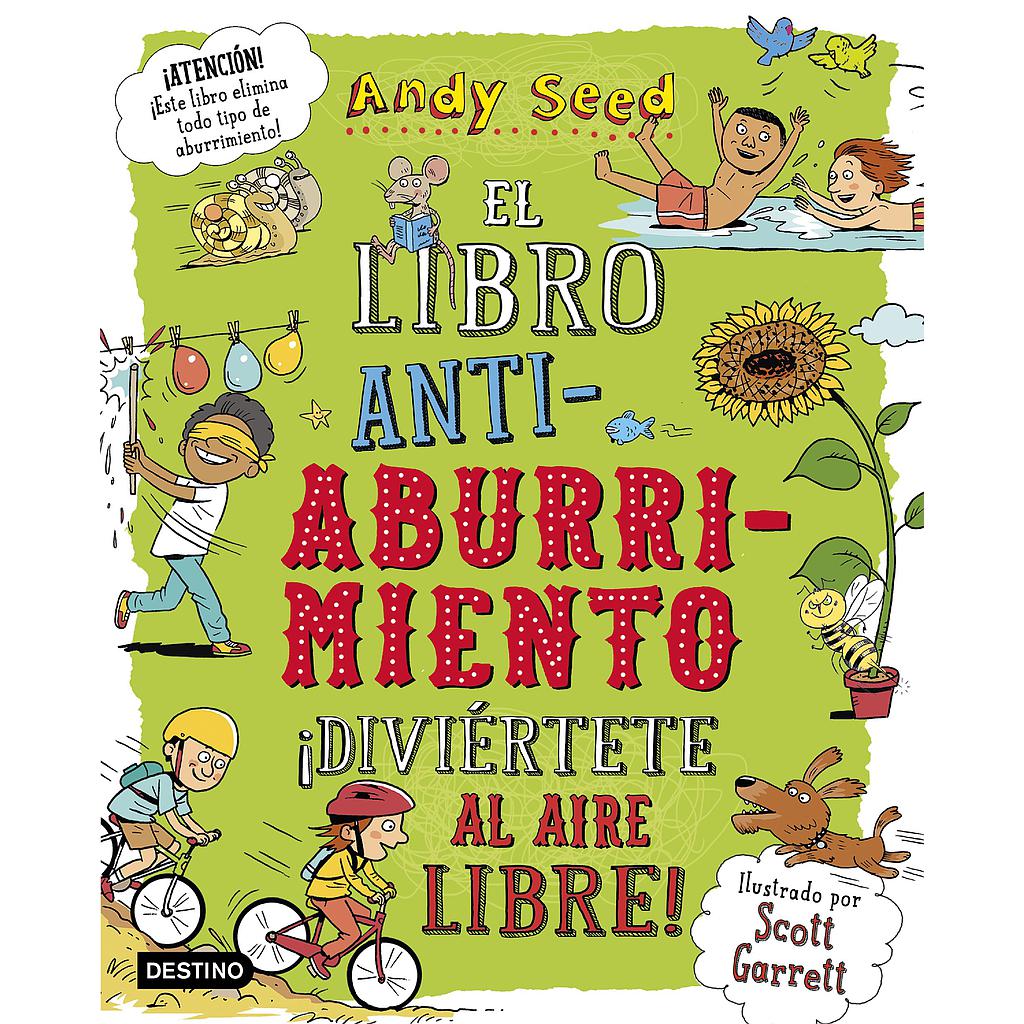 El libro antiaburrimiento. ¡Diviértete al aire libre!