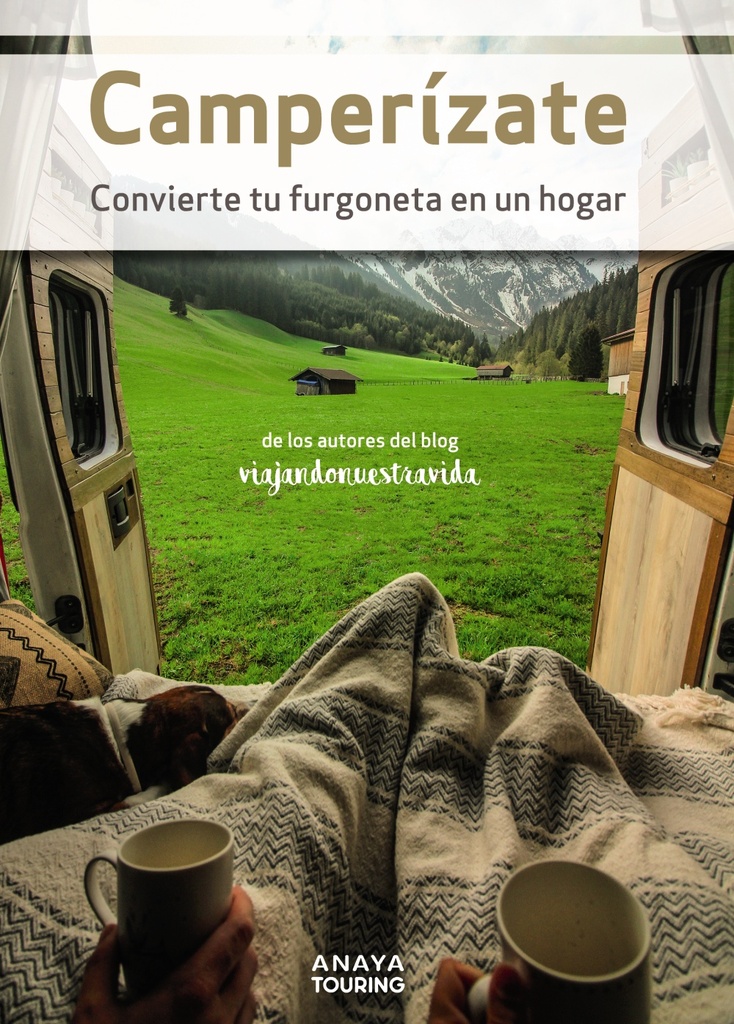 Camperízate. Convierte tu furgoneta en un hogar