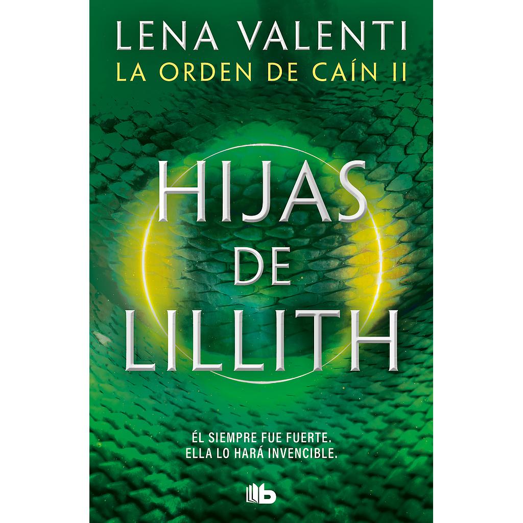 Hijas de Lillith (La orden de Caín 2)