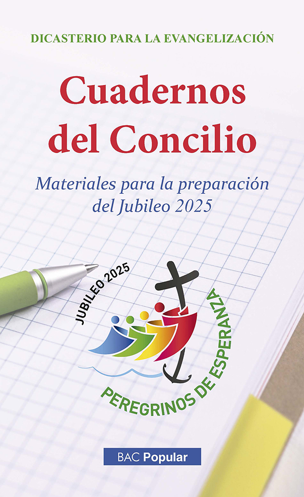 Cuadernos del Concilio. Materiales para la preparación del Jubileo 2025