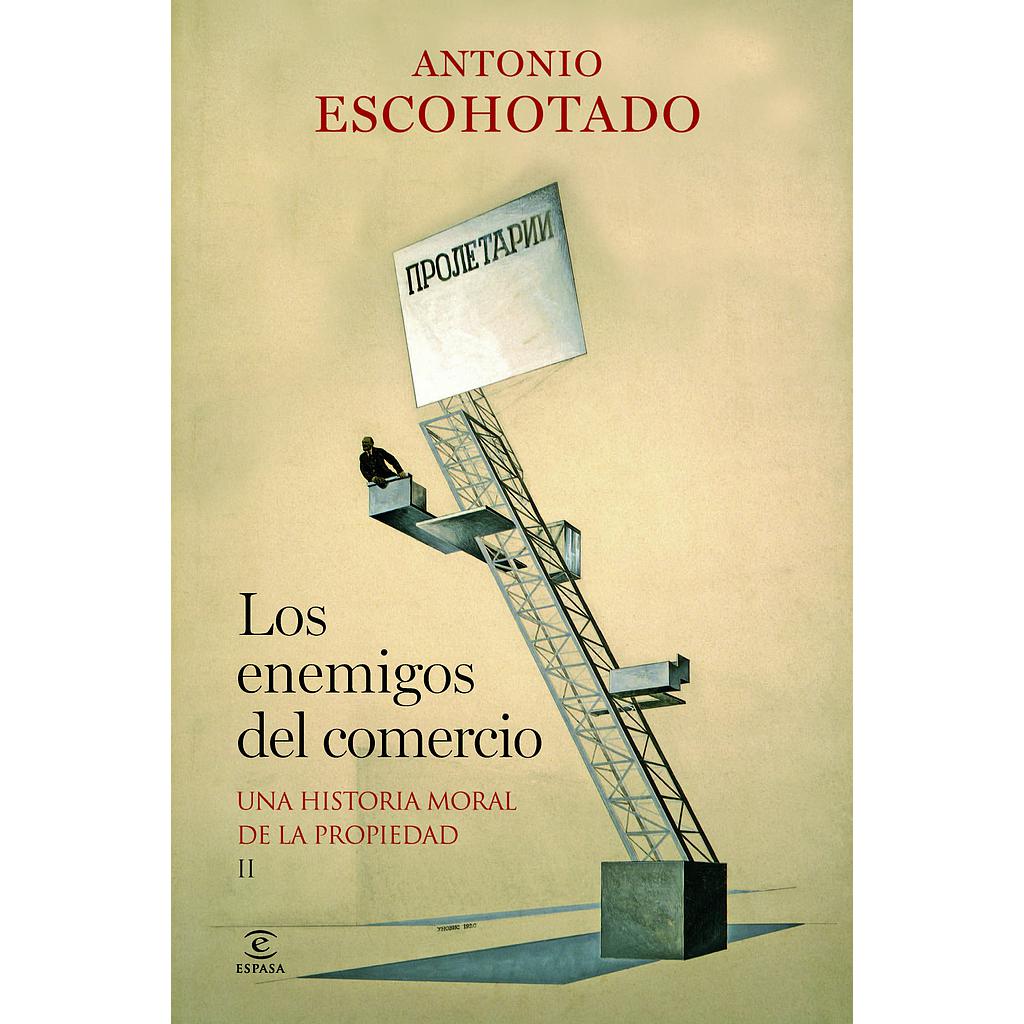 Los enemigos del comercio II