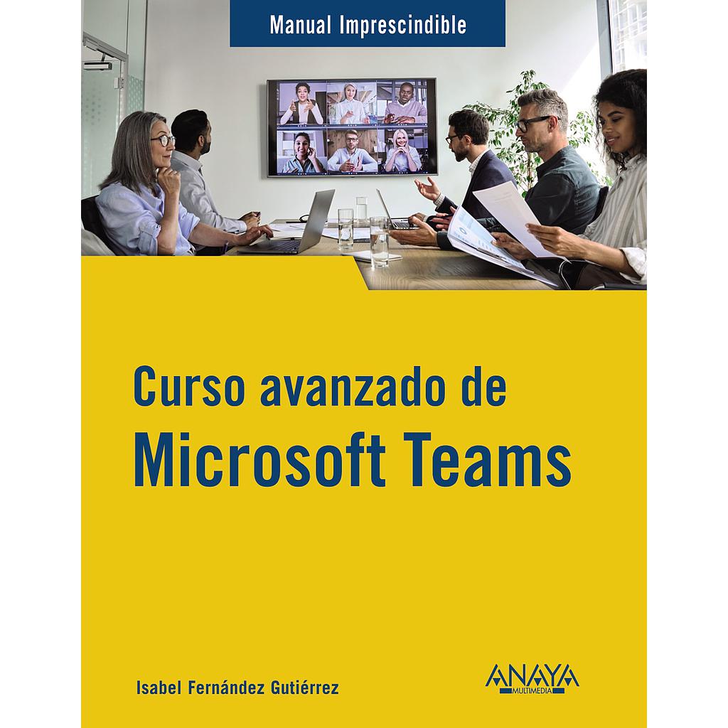 Curso avanzado de Microsoft Teams