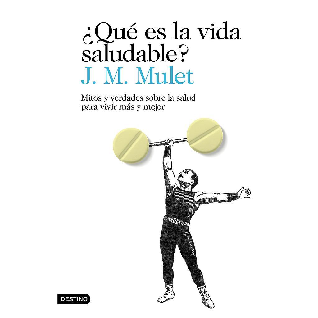 ¿Qué es la vida saludable?