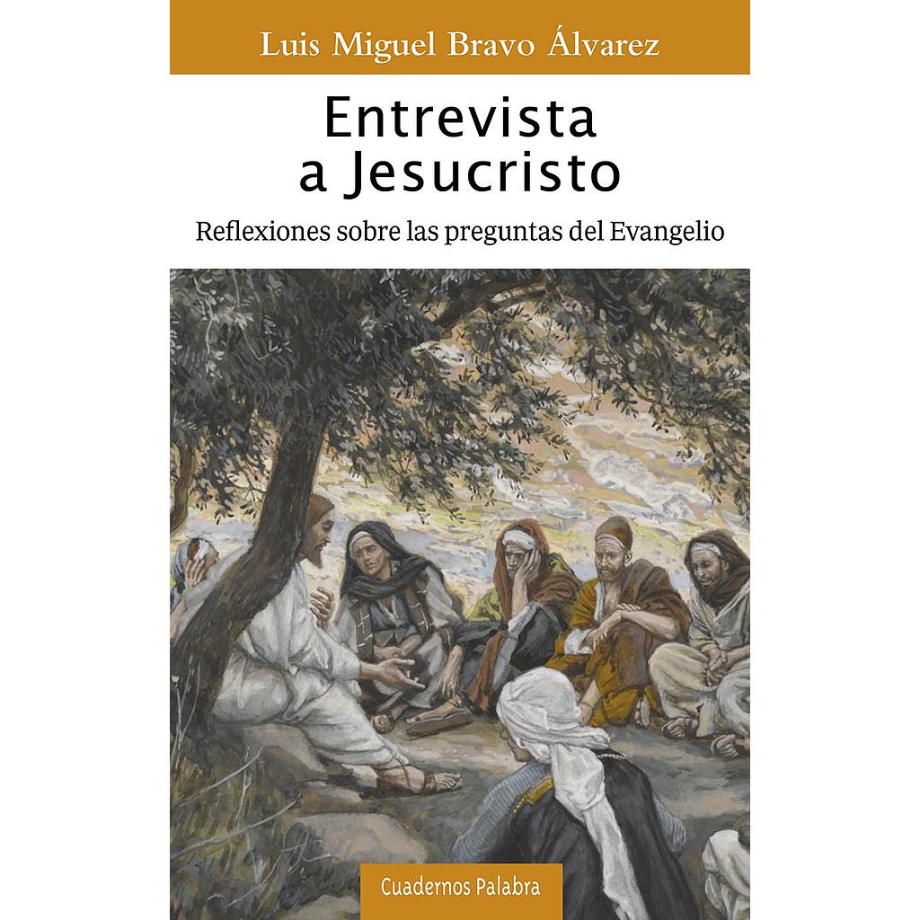 Entrevista a Jesucristo