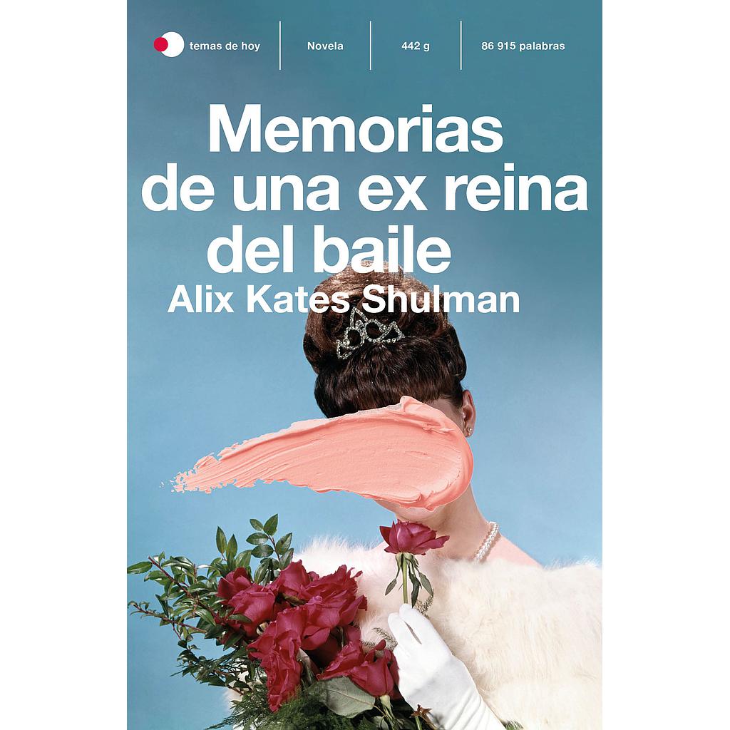Memorias de una ex reina del baile