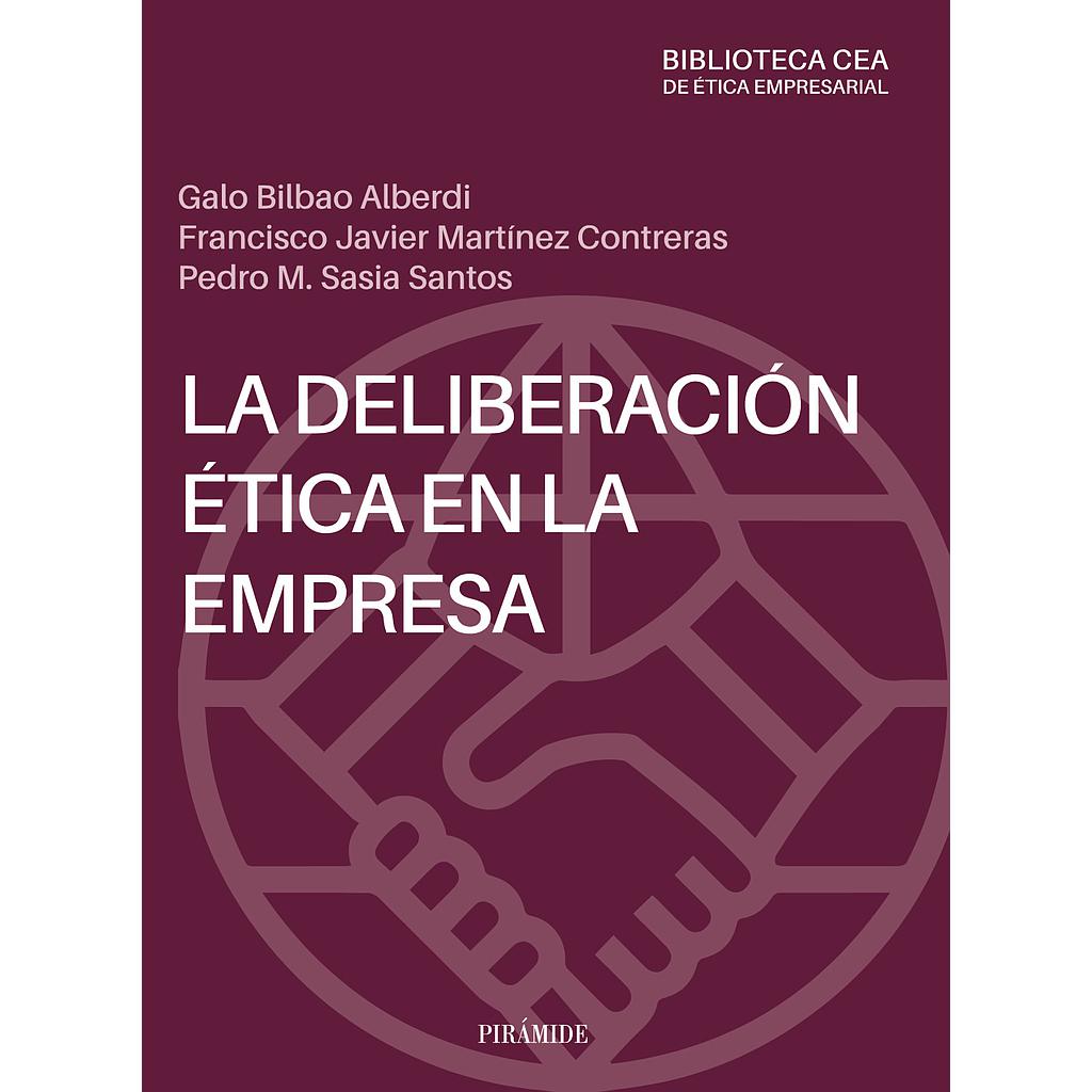 La deliberación ética en la empresa