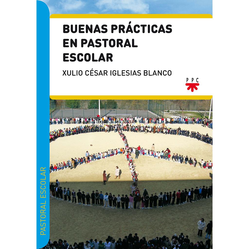 Buenas prácticas en pastoral escolar