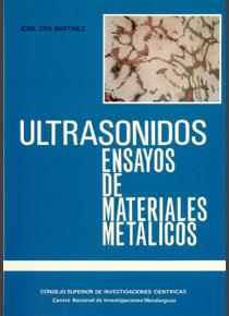 Ultrasonidos en los ensayos de materiales metálicos