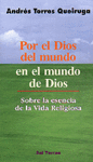 Por el Dios del mundo en el mundo de Dios