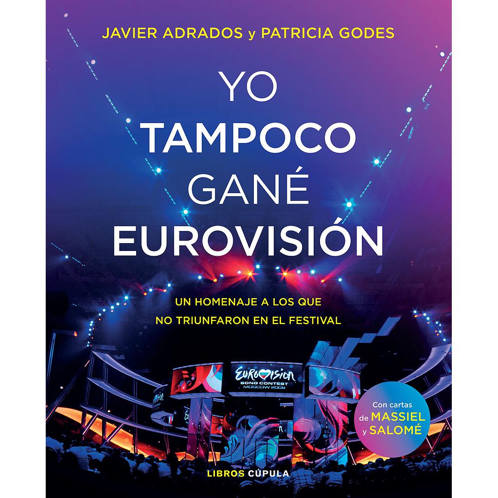 Yo tampoco gané Eurovisión