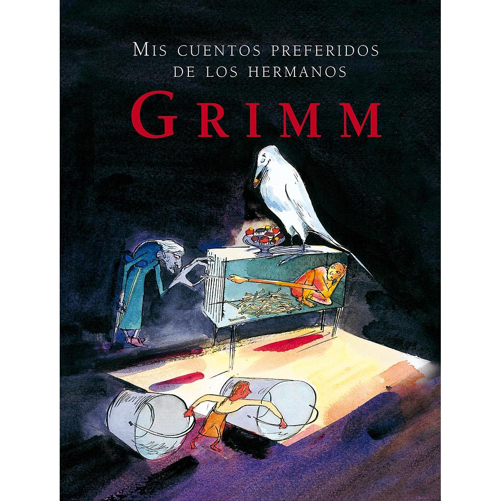 Mis cuentos preferidos de los hermanos Grimm
