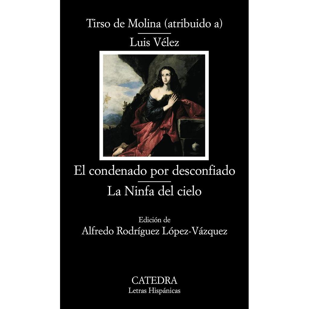 El condenado por desconfiado; La Ninfa del cielo