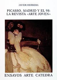 Picasso, Madrid y la generación del 98: la revista  " Arte Joven "
