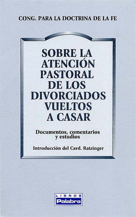 Atención pastoral de divorciados vueltos a casar