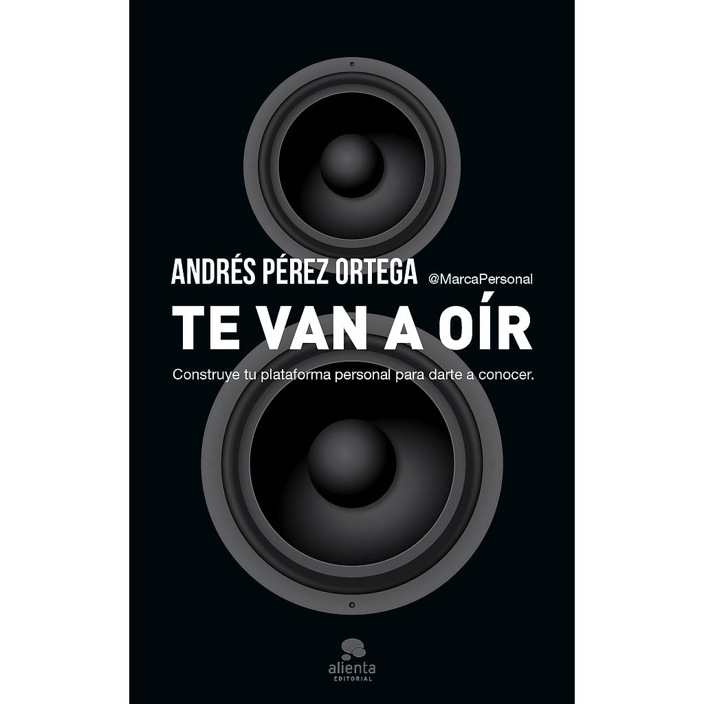 TE VAN A OIR