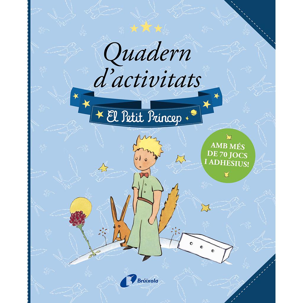 Quadern d'activitats. El Petit Príncep