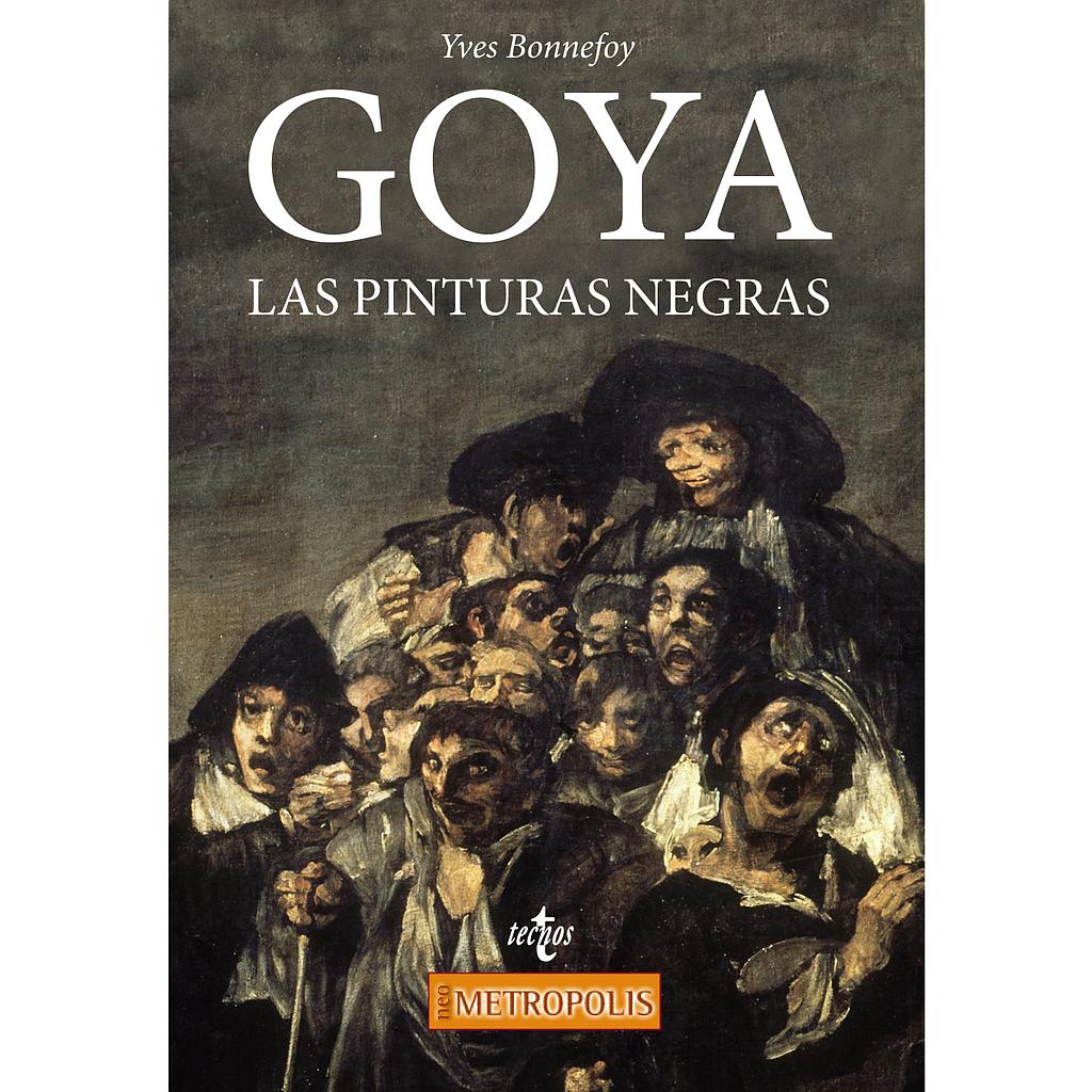 Goya. Las pinturas negras