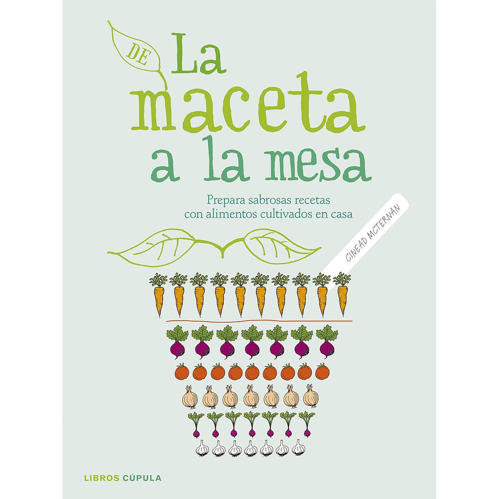 DE LA MACETA A LA MESA