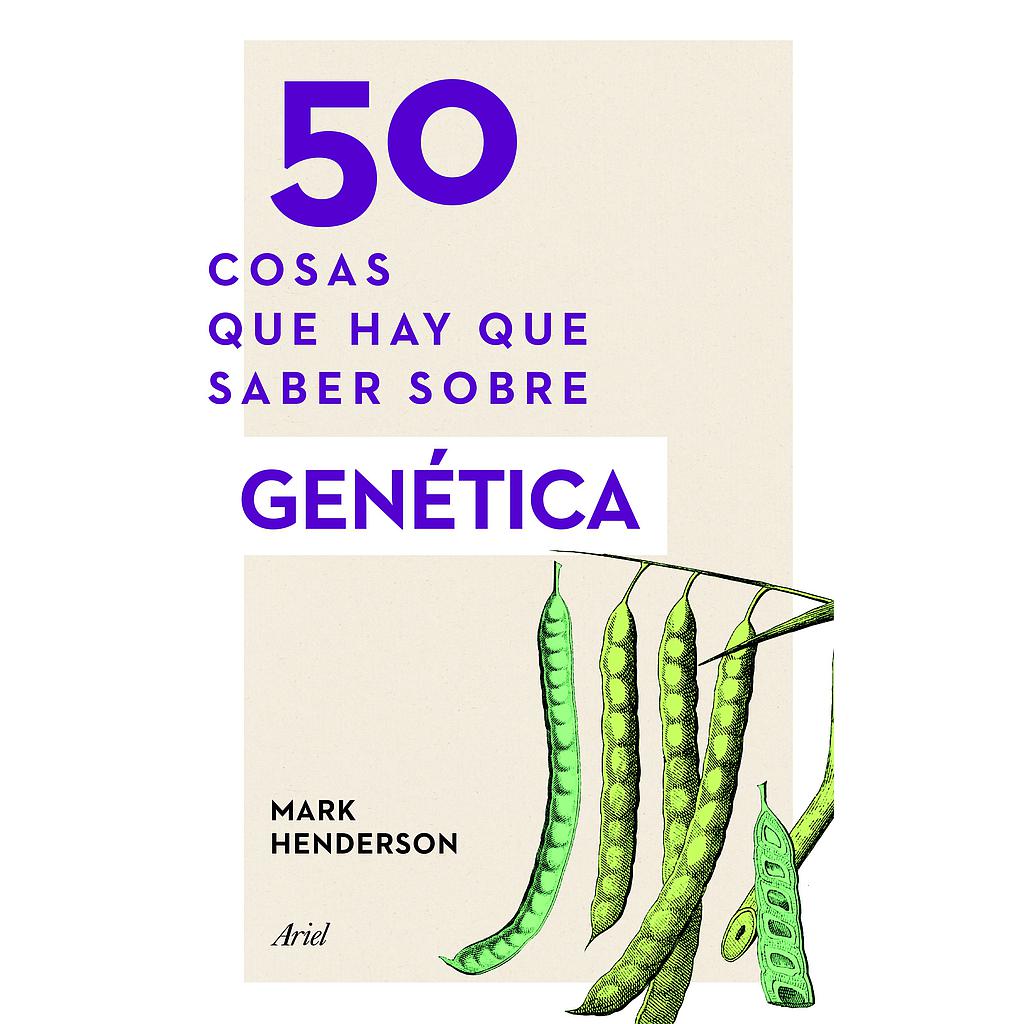 50 cosas que hay que saber sobre genética