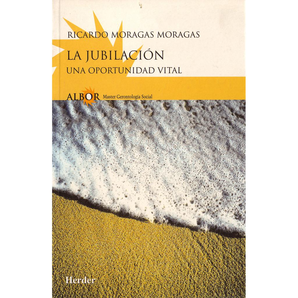 JUBILACION. UNA OPORTUNIDAD VITAL