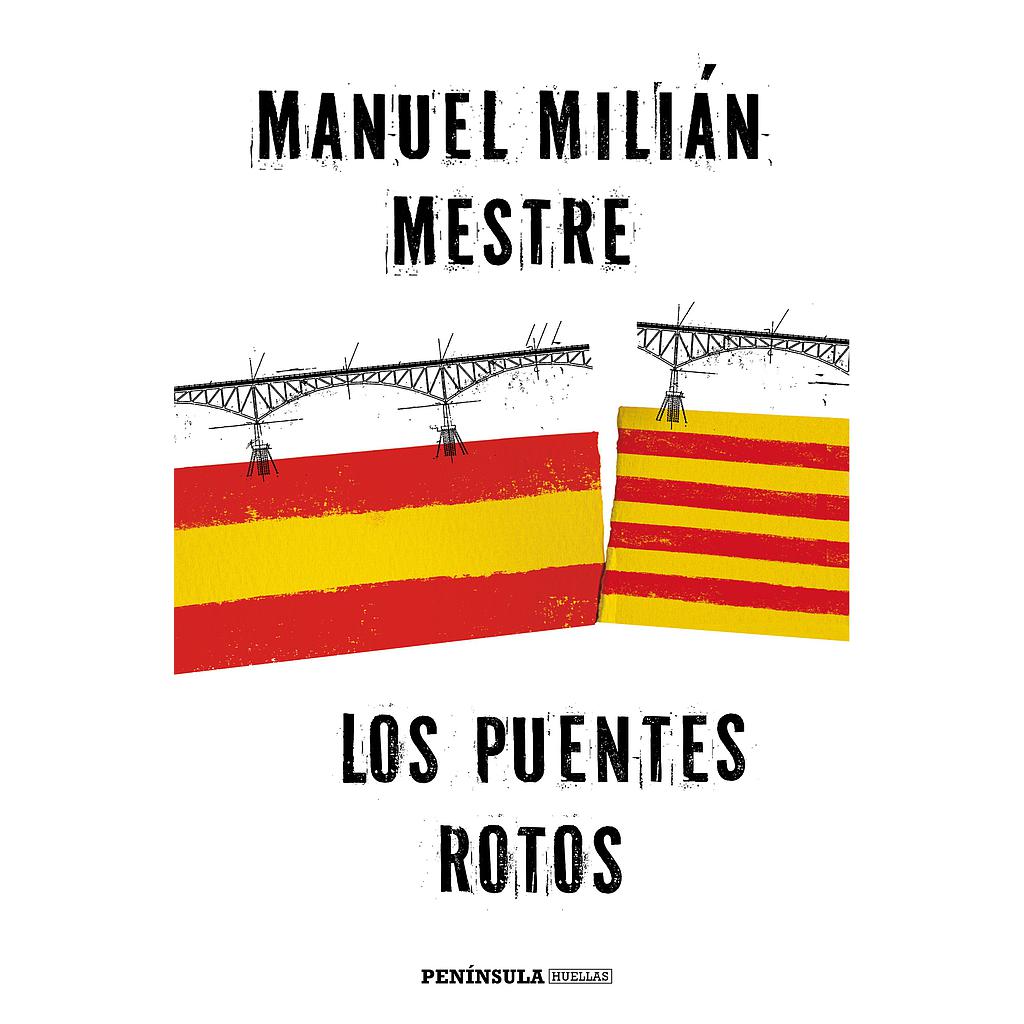 Los puentes rotos
