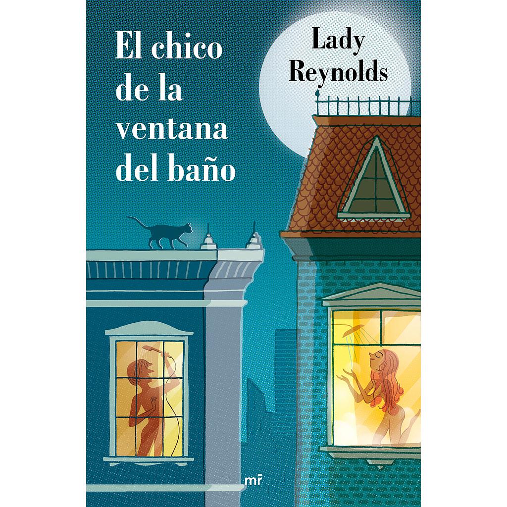 EL CHICO DE LA VENTANA DEL BAÑO