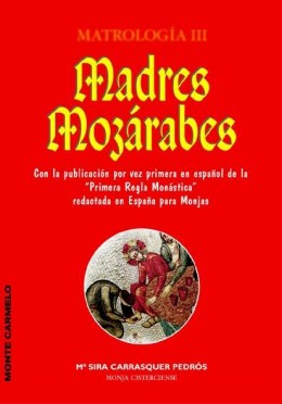 MADRES MOZARABES /MATROLOGIA III