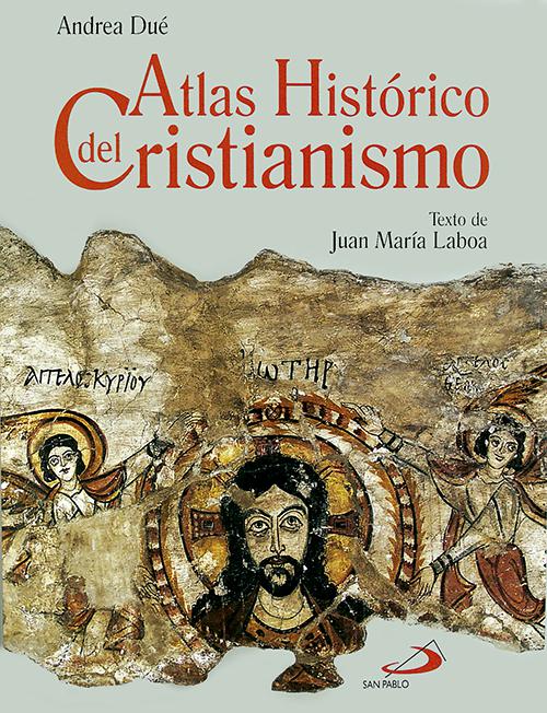 ATLAS HISTORICO DEL CRISTIANISMO