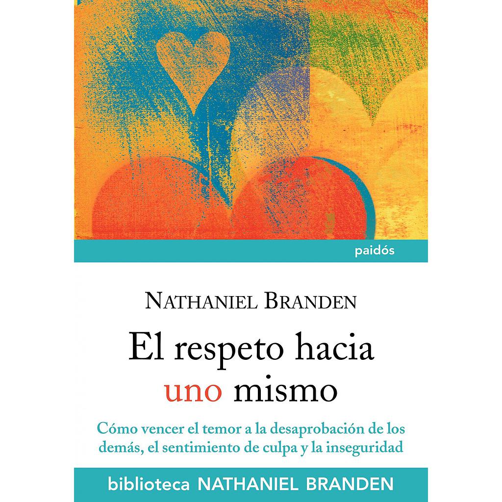 El respeto hacia uno mismo