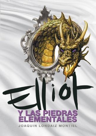 Elliot y las piedras elementales (libro 5)