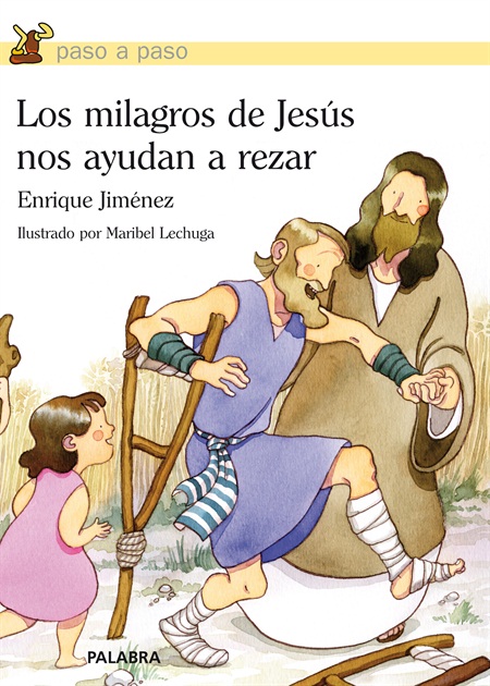 Los milagros de Jesús nos ayudan a rezar